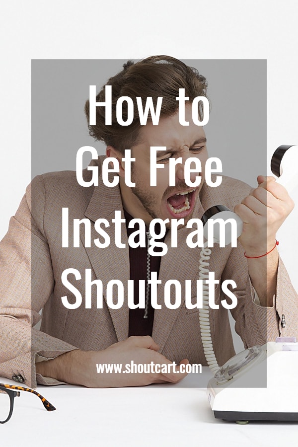 How to Get Free Instagram Shoutouts in 2019