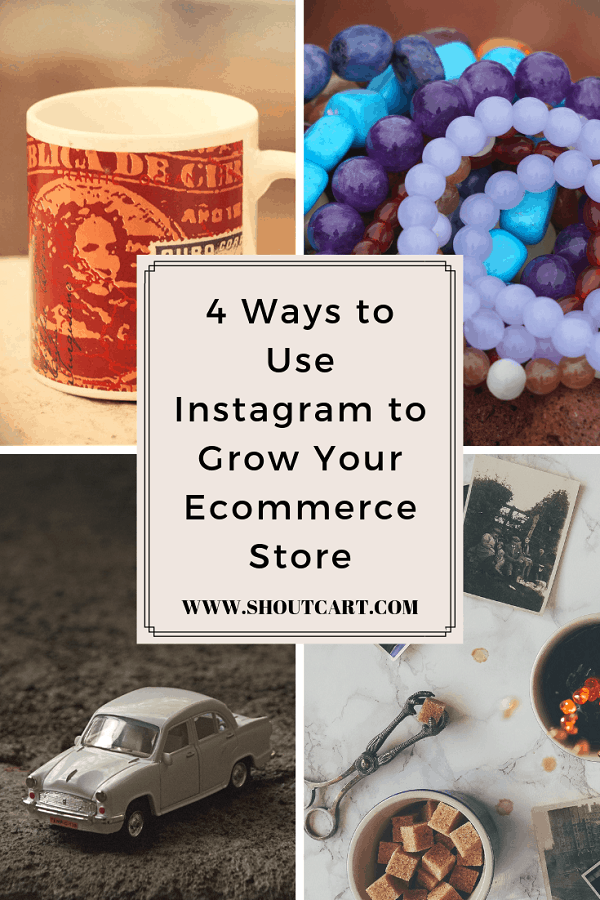 4-Ways-to-Use-Instagram-to-Grow-Your-Ecommerce-Store