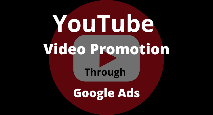 I will organically promote your YouTube video through google ads