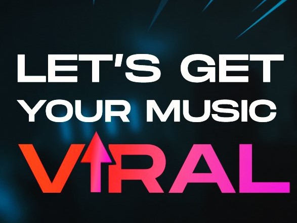 Let s  Make  YOUR Music go VIRAL